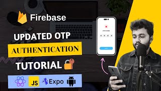 Updated OTP Authentication in React Native Expo Using Firebase  Firebase Phone Authentication 2024 [upl. by Tremml]