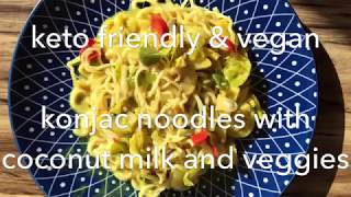 Konjac noodles with coconut milk and veggies  keto friendly amp vegan [upl. by Sol]