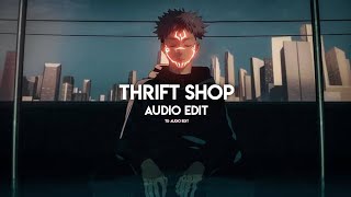 ThriftShopEdit audio [upl. by Hurst]