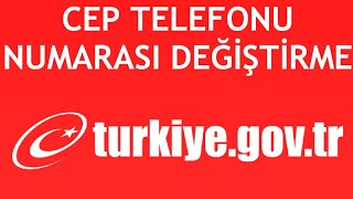 EDevlet Cep Telefonu Numarası Değiştirme Nasıl Yapılır [upl. by Oakman]