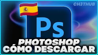 PHOTOSHOP 2024 DESCARGAR FULL ESPAÑOL 💥 [upl. by Ruscher]