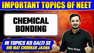 CHEMICAL BONDING  Most Important Topics for NEET Exam [upl. by Aronid]