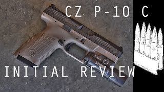 CZ P10 C Initial Review And Rebuttal to Larry Vickers [upl. by Gem]