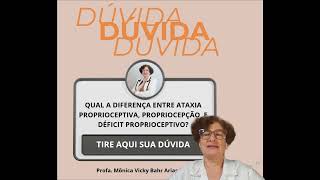 diferença termos ataxia propriocepetiva propriocepção e deficit proprioceptivo [upl. by Ladnor]