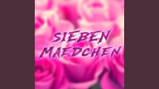 7 Mädchen [upl. by Ynnol]