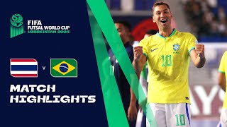 HIGHLIGHTS Thailand v Brazil  FIFA Futsal World Cup Uzbekistan 2024 [upl. by Atiana]