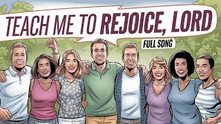 Rejoice with Those Who Rejoice  Worship Song on Romans 1215 [upl. by Hubsher]