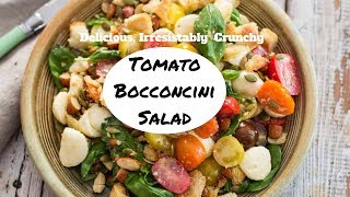 Tomato Bocconcini Salad with delicious crunchy bits  My Kitchen Stories [upl. by Jun]