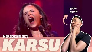 EAL Vocal coach reacts amp analyses  KARSU x NEREDESIN SEN [upl. by Adnahsed]