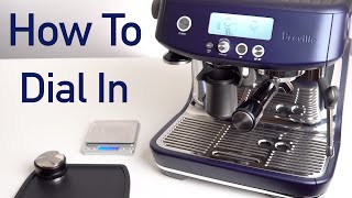 How to Dial In Breville Barista Pro [upl. by Baird]