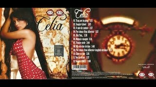 Celia  Celia  ALBUM  2007 [upl. by Trefor]