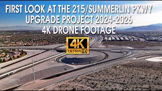 First Look At The 215 And Summerlin Parkway Upgrade Project 20242026 4K Drone Footage [upl. by Julianna]