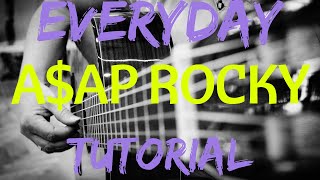 Everyday  AAP Rocky Guitar Lesson ft Rod stewart Miguel Mark Ronson [upl. by Ignacius]