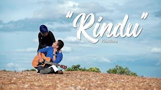 RINDU  RIALDONI Official Video Klip [upl. by Kono]