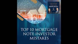 Top 10 Mortgage Note Investor Mistakes [upl. by Esdras811]