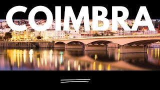 Coimbra  Hidden Gem On Your Portugal Trip [upl. by Ttennaej]