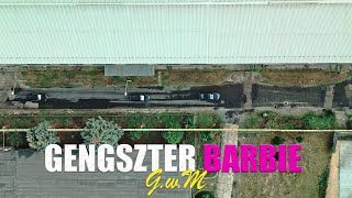 GwM  Gengszter Barbie Official 4K Videoclip [upl. by Icram645]