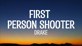 Drake – First Person Shooter Lyrics [upl. by Ecad]