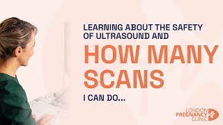 How Many Pregnancy Scans Can I Get  London Pregnancy Clinic Explained by Sonographer [upl. by Riplex]