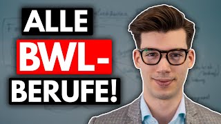 BWLStudium Alle Berufsmöglichkeiten erklärt [upl. by Lerual806]