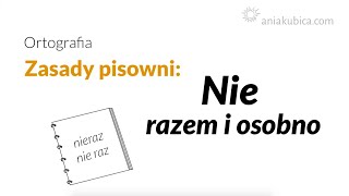 Nie  razem i osobno zasady pisowni [upl. by Matthew]