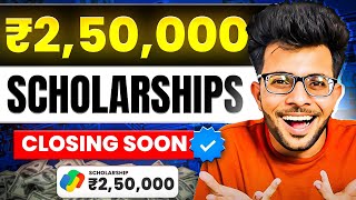 Scholarships for Students  Benefits upto 250000 🤑🔥 Application Closing Soon [upl. by Antonina915]