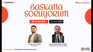 Başkana Soruyorum  İstanbul Barosu Başkan Adayı Av Abdulhalim YILMAZ [upl. by Dominique]