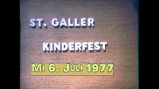 St Galler Kinderfest 1977 mit Schüler vom Schulhaus Feldli [upl. by Gratianna803]