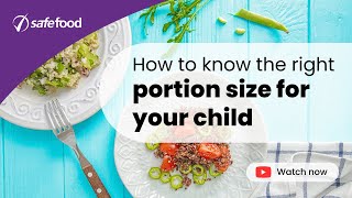 How to know the right portion size for your child [upl. by Nims]