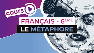 Cours de français 6ème  la métaphore [upl. by Ffej582]