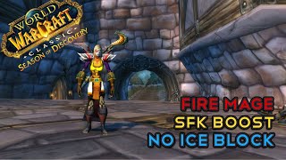 SoD  FIRE Mage SFK BOOST NO ICE BLOCK NO RESETS [upl. by Elocaj]