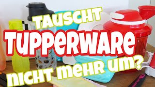 Tupperware Reklamation  Kein Umtausch mehr auf der Tupperparty [upl. by Madonna]