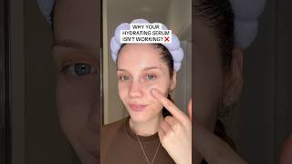 WHY YOUR HYDRATING SERUM ISN’T WORKING⁉️ hyaluronicacidserum dryskin hydratedskin skincaretips [upl. by Noret]