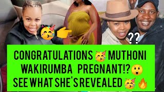 😲BABY LOADING 🥳🎉 SEE WHAT MUTHONI WAKIRUMBA HAS REVEALED NA GÛTIGA ANDÛ MATEGWÎTÎKIA 🥳🙌 [upl. by Suoicerpal]