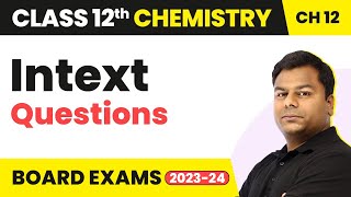 Intext Questions  Aldehydes Ketones amp Carboxylic Acids  Class 12 Chemistry Ch 12 IITJEENEET [upl. by Bill445]