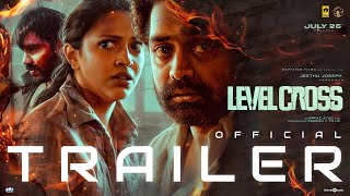 Level Cross  Official Trailer  Asif AliAmala PaulSharafudheen Arfaz Ayub Vishal Chandrashekhar [upl. by Zsa Zsa]