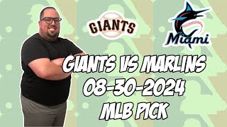 San Francisco Giants vs Miami Marlins 83024 MLB Pick amp Prediction  MLB Betting Tips [upl. by Titania363]