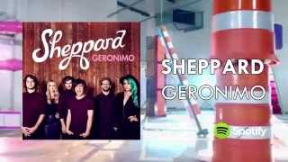 Sheppard  Geronimo nyní na Spotify [upl. by Leahcimnoj893]