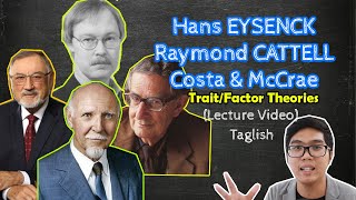 PSYCH Lecture  Eysenck Costa McCrae Cattell  Trait Theories  Theories of Personality  Taglish [upl. by Jereme]