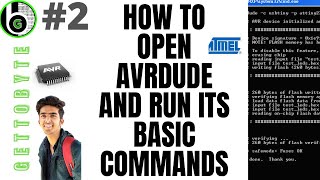 How to open and install AVRDUDE run its basic commands for usbasp programmer and Arduino cable [upl. by Acirahs370]