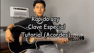 Rápido Soy Clave Especial Tutorial Guitarra [upl. by Tracey539]