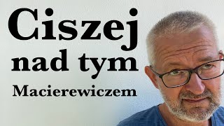 Ciszej nad tym Macierewiczem [upl. by Lednahs]