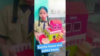 Kutcha house and pucca house [upl. by Annaed]