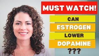 Estrogen therapy can increase your low dopamine levels Must Watch [upl. by Auqinimod]