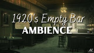 Sitting in an empty 1920s bar  Ambience 3 Hours focus [upl. by Gnim199]