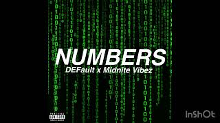 Numbers  DEFault x Midnite Vibez [upl. by Quar]