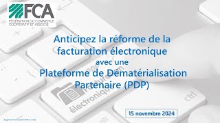 Webinaire FCA 15112024 Facturation électronique [upl. by Weiner]