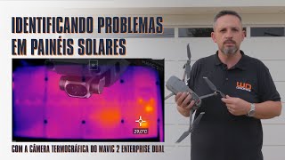 Identificando problemas em painéis solares com a câmera térmica do Drone DJI Mavic 2 Enterprise Dual [upl. by Ashlen742]