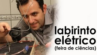 Labirinto elétrico EXPERIÊNCIA de FÍSICA  FEIRA DE CIÊNCIAS [upl. by Enahpad782]