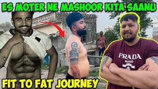 Fit To Fat Journey😂Es Moter Ne Mashoor Kita SaanuArvi ShergillGurvi Shergill0300 Ale [upl. by Nohs]